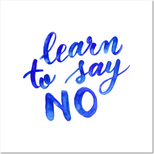 Learn to say no - blue Posters and Art